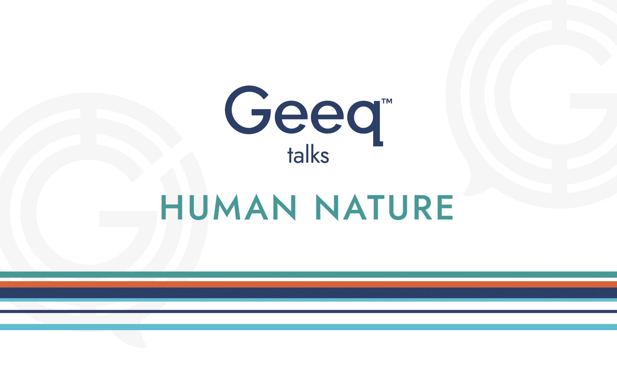 geeq-talks-human-nature-geeq